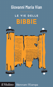 E-book, Le vie delle Bibbie, Il Mulino
