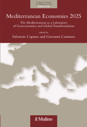 E-book, Mediterranean Economies 2025 : The Mediterranean as a Laboratory of Geoeconomics and Global Transformations, Il Mulino