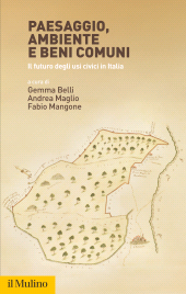E-book, Paesaggio, ambiente e beni comuni : Il futuro degli usi civici in Italia, Il Mulino