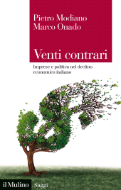 E-book, Venti contrari : Imprese e politica nel declino economico italiano, Il Mulino