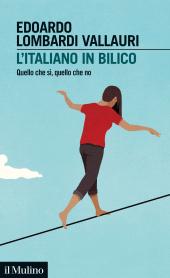 E-book, L'italiano in bilico : Quello che sì, quello che no, Il Mulino
