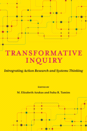 E-book, Transformative Inquiry : Integrating Action Research and Systems Thinking, Gorham
