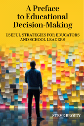 E-book, A Preface to Educational Decision-Making : Useful Strategies for Educators and School Leaders, Gorham