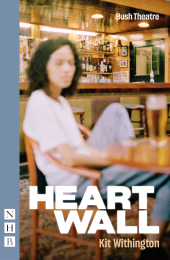 eBook, Heart Wall, Nick Hern Books