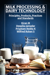 E-book, Milk Processing and Dairy Technology: Principles, Products, Practices and Standards, New India Publishing Agency
