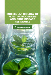 eBook, Molecular Biology of Plant Pathogenesis and Crop Disease Resistance, New India Publishing Agency