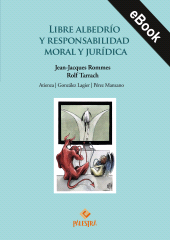 E-book, Libre albedrío y responsabilidad moral y jurídica, Palestra Editores