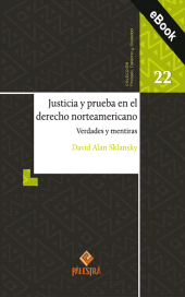 eBook, Justicia y prueba en el derecho norteamericano, Palestra Editores