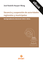 eBook, Vacancia y suspensión de autoridades regionales y municipales: vacancia y suspensión, Palestra Editores