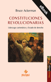 E-book, Constituciones revolucionarias, Palestra Editores