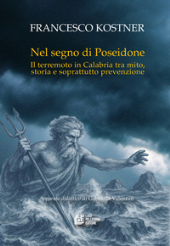 E-book, Nel segno di Poseidone : il terremoto in Calabria tra mito, storia e soprattutto prevenzione, L. Pellegrini