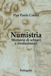 E-book, Numistria : memorie di schiavi e rivoluzionari, L. Pellegrini