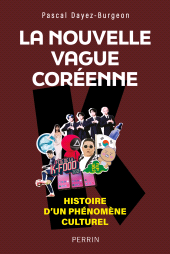 E-book, La nouvelle vague coréenne, Éditions Perrin