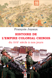 E-book, Histoire de l'Empire colonial chinois, Éditions Perrin