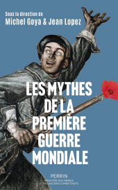 E-book, Les mythes de la Première Guerre mondiale, Éditions Perrin