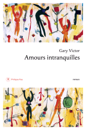 eBook, Amours intranquilles, Éditions Philippe Rey
