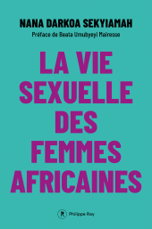 eBook, La vie sexuelle des femmes africaines, Éditions Philippe Rey
