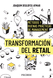 E-book, Transformación del retail : Métodos y buenas prácticas de Management, Ediciones Pirámide