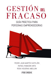 E-book, Gestión del fracaso : Guía práctica para personas emprendedoras, Ediciones Pirámide