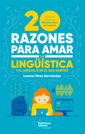 E-book, 20 razones para amar la lingüística, Plataforma Editorial