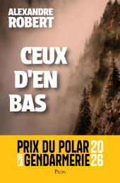 E-book, Ceux d'en bas - Prix du polar de la Gendarmerie 2026, Plon