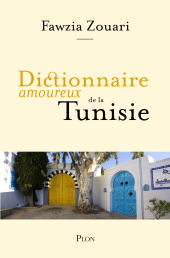 E-book, Dictionnaire amoureux de la Tunisie, Plon