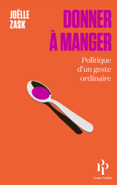 E-book, Donner à manger - Politique d'un geste ordinaire, Premier Parallèle