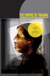 E-book, The Empire of Trauma : An Inquiry into the Condition of Victimhood, Princeton University Press