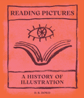 E-book, Reading Pictures : A History of Illustration, Princeton University Press