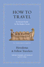 E-book, How to Travel : An Ancient Guide for the Modern Tourist, Princeton University Press