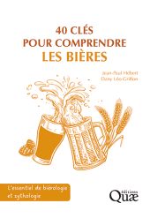 eBook, 40 clés pour comprendre les bières : L'essentiel de biérologie et zythologie, Éditions Quae