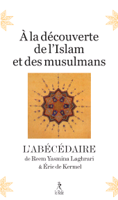 E-book, À la découverte de l'Islam et des musulmans-L'abécédaire, Éditions du Relié