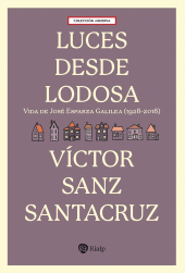 E-book, Luces desde Lodosa : Vida de José Esparza Galilea (1928-2018), Ediciones Rialp