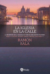 E-book, La Iglesia en la calle : La recepción de la 'Gaudium et spes' en seis santos pastores, Ediciones Rialp