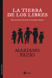 eBook, La tierra de los libres : Una historia literaria de Estados Unidos, Ediciones Rialp