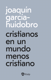 E-book, Cristianos en un mundo menos cristiano, Ediciones Rialp