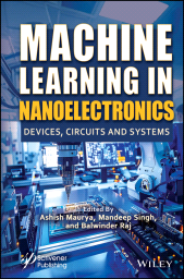 eBook, Machine Learning in Nanoelectronics : Devices, Circuits and Systems, Scrivener Publishing