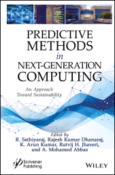 E-book, Predictive Methods in Next-Generation Computing : An Approach Toward Sustainability, Scrivener Publishing