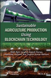 eBook, Sustainable Agriculture Production Using Blockchain Technology, Scrivener Publishing