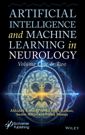 eBook, Artificial Intelligence and Machine Learning in Neurology, 2 Volume Set, Scrivener Publishing