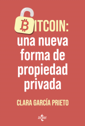 E-book, Bitcoin: una nueva forma de propiedad privada, Tecnos