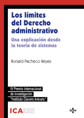 E-book, Los límites del Derecho administrativo : Una explicación desde la teoría de sistemas. IV Premio Internacional de Investigación Instituto Clavero Arévalo, Tecnos