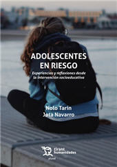 E-book, Adolescentes en riesgo : experiencia y reflexiones desde la intervención socioeducativa, Tirant lo Blanch