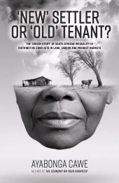 E-book, New Settler or Old Tenant? : The Origin-Story of South African Inequality in Distributive Conflicts in Land, Labour and Product Markets, Tracey McDonald Publishers