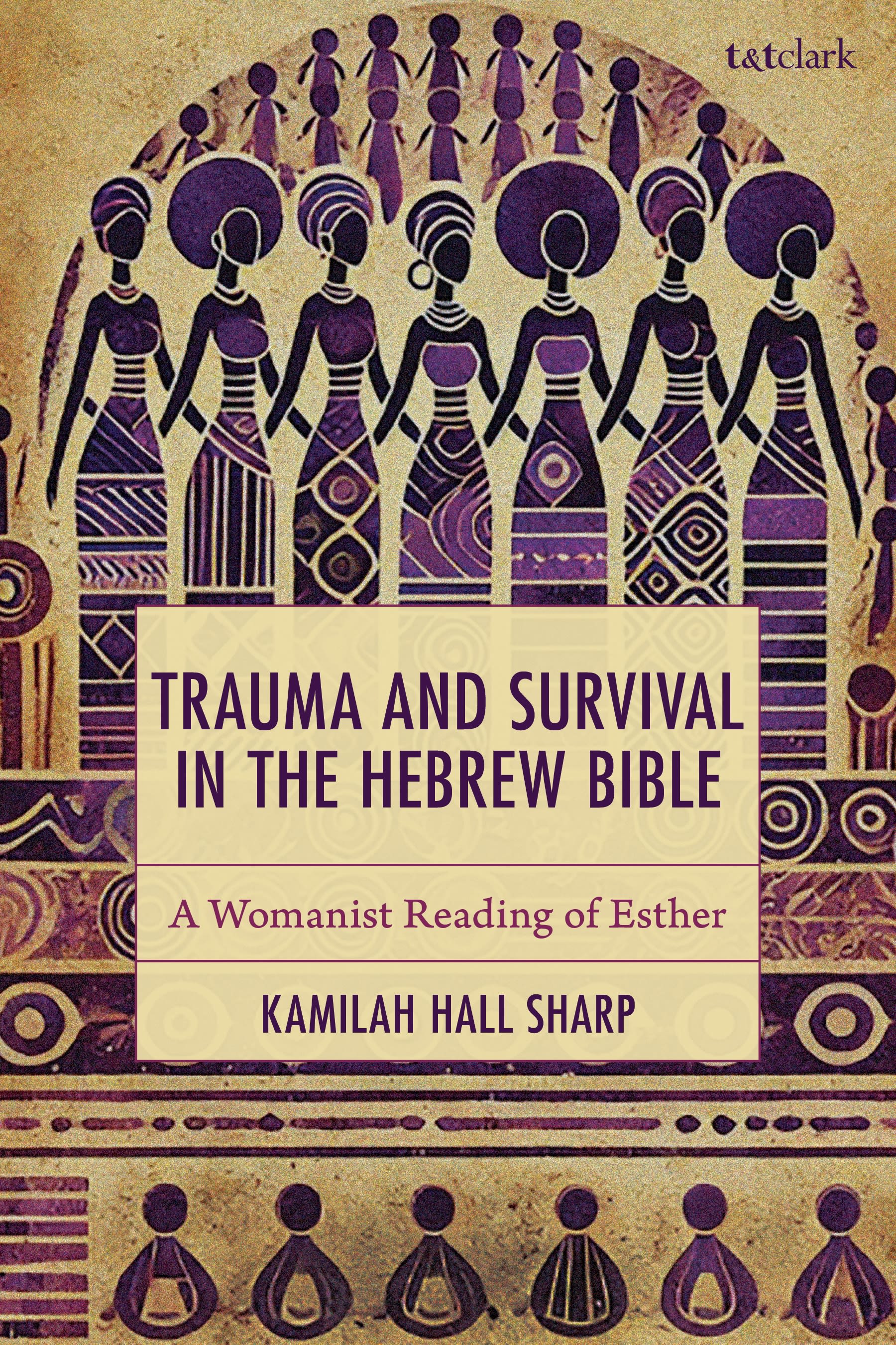 E-book, Trauma and Survival in the Hebrew Bible : A Womanist Reading of Esther, T&T Clark