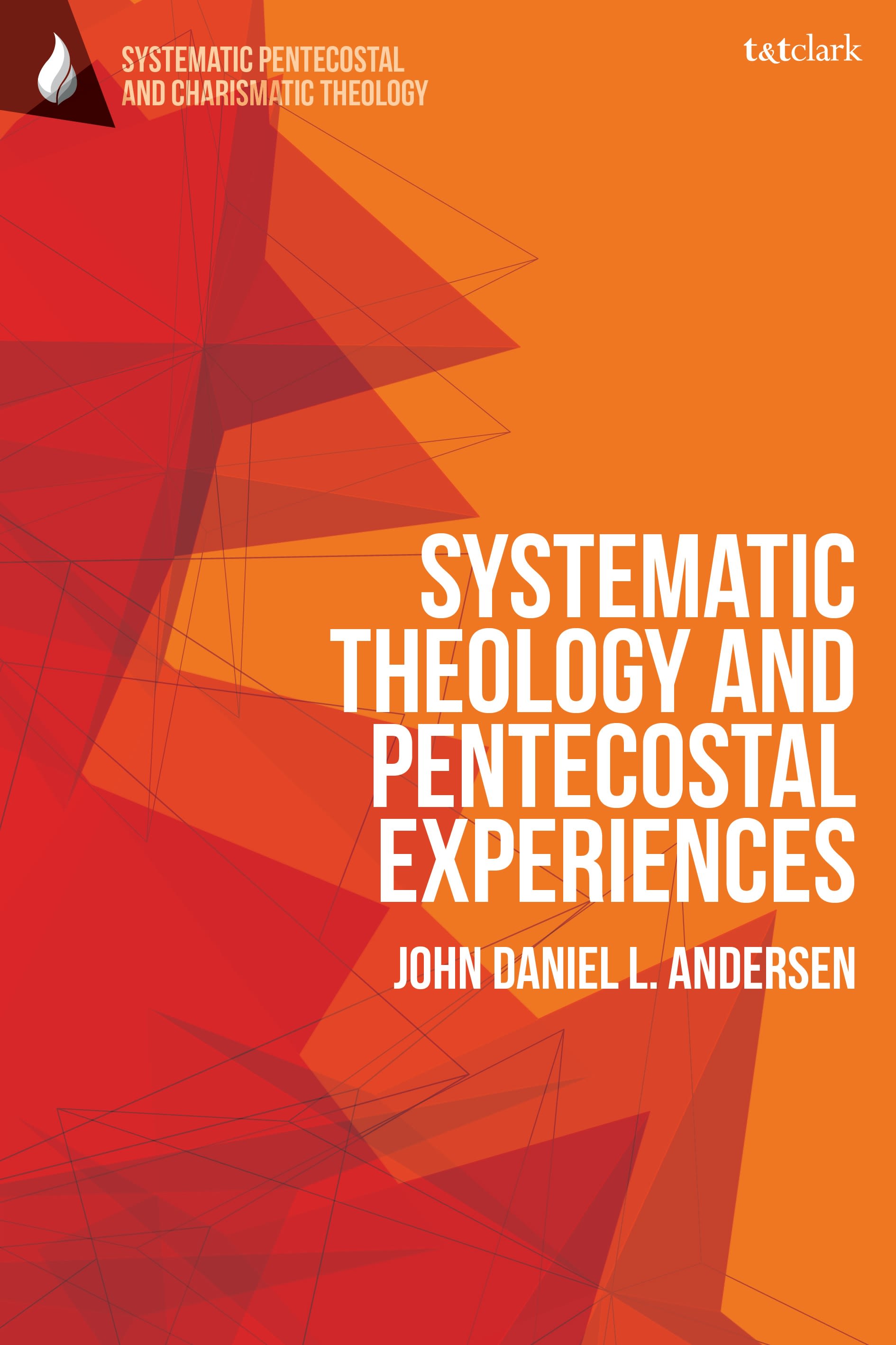 E-book, Systematic Theology and Pentecostal Experiences, T&T Clark