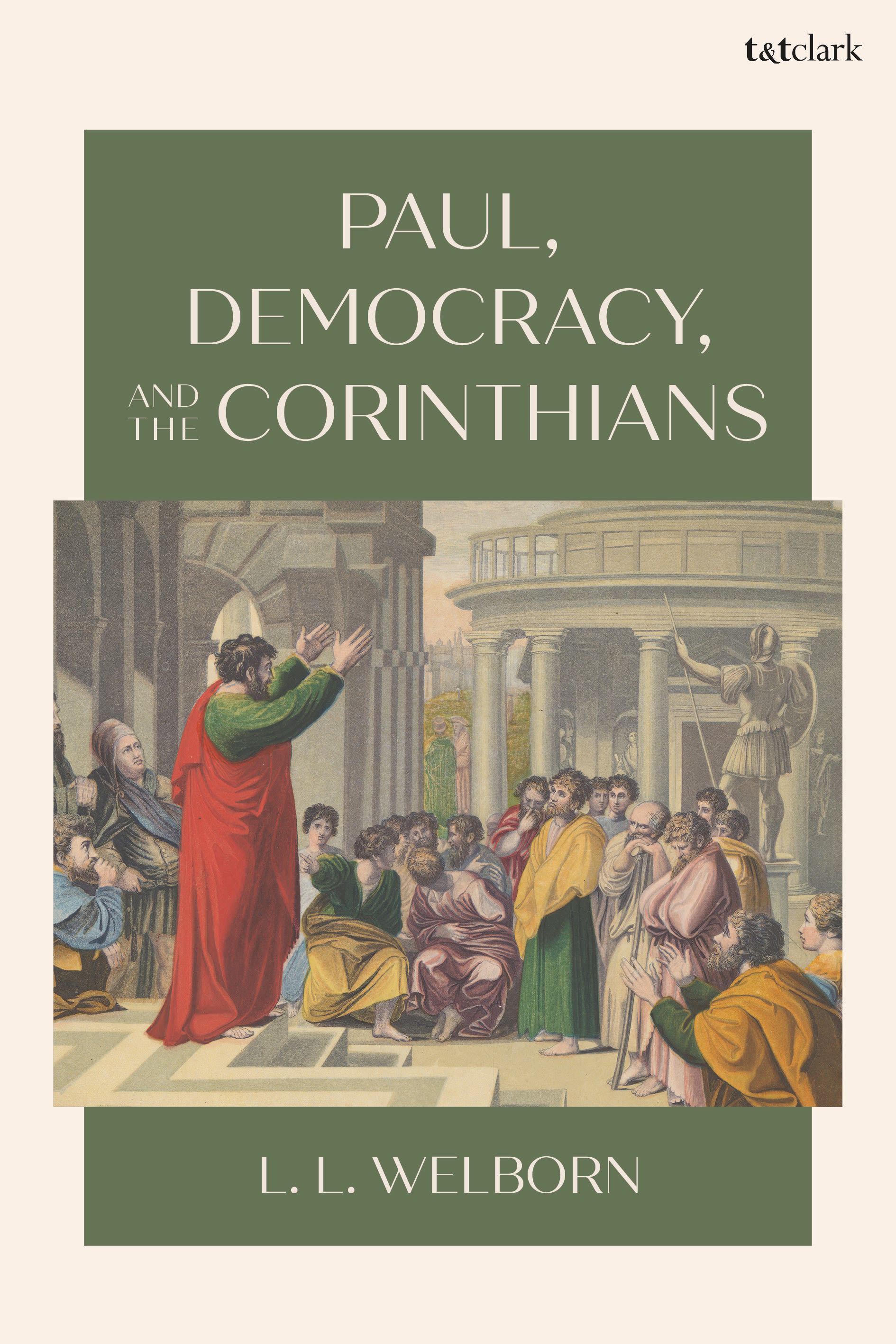 E-book, Paul, Democracy, and the Corinthians, Welborn, L. L., T&T Clark