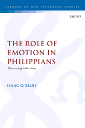E-book, The Role of Emotion in Philippians : Discerning Affections, T&T Clark