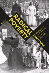 eBook, Radical Poverty : The Capuchins and Catholicism in Britain, 1850-2022, T&T Clark