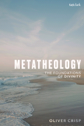 E-book, Metatheology : The Foundations of Divinity, T&T Clark